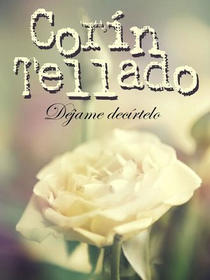 cover image of Déjame decírtelo